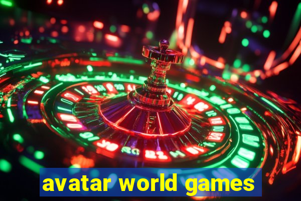 avatar world games